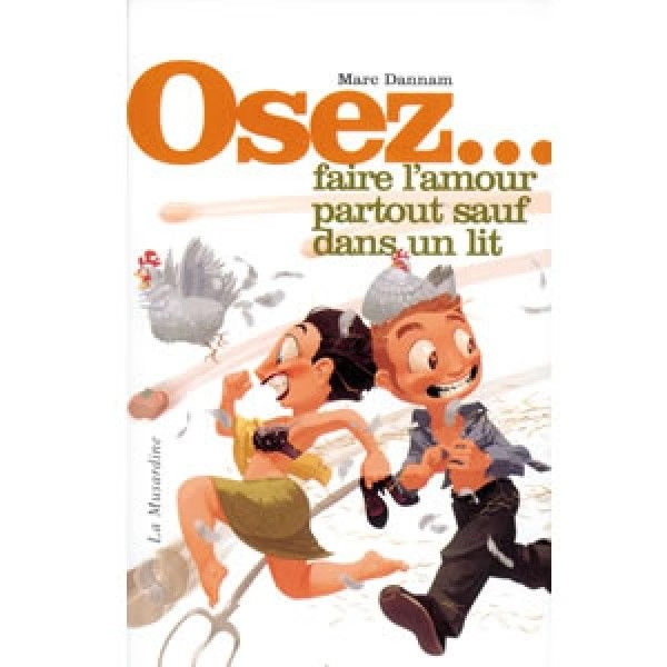 Osez L'amour Partout Sauf Dans Un Lit 3 Osez L'amour Partout Sauf Dans Un Lit