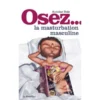 Osez La Masturbation Masculine -Joujou 1512