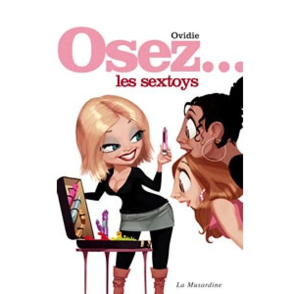 Osez Les Sextoys 3 Osez Les Sextoys